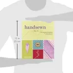 Handsewn: The Essential Techniques for Tailoring and Embellishment