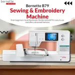 Bernette B79 Sewing and Embroidery Machine Combo | Computerized Touchscreen Machine with 3 Hoops, Sunset Thread Kit, $500+ Embroidery Design Tools, Presser Feet, Extension Table & More
